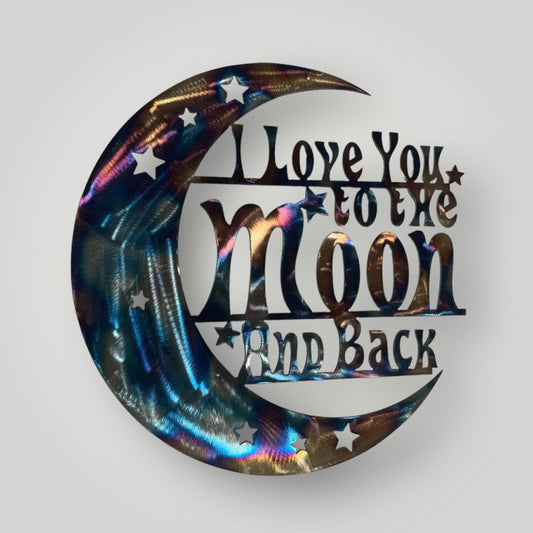 Metal wall art cresent moon with "I love you to the moon and back"